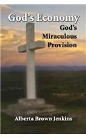 God's Economy: God's Miraculous Provision