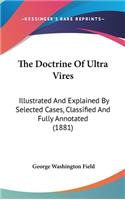 Doctrine Of Ultra Vires