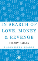 In Search of Love, Money & Revenge