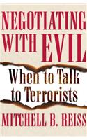 Negotiating with Evil