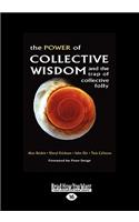 The Power of Collective Wisdom and the Trap of Collective Folly (Large Print 16pt)