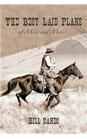 The Best Laid Plans of Mice and Men...