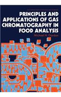 Principles and Applications of Gas Chromatography in Food Analysis