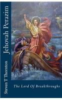 Jehovah Perazim: The Lord of The Breakthrough(English)