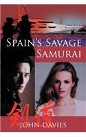 Spain's Savage Samurai