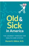 Old and Sick in America
