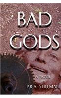 Bad Gods