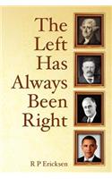 Left Has Always Been Right