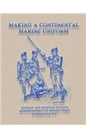 Making a Continental Marine Uniform
