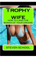 Trophy wife