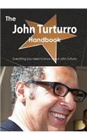 The John Turturro Handbook - Everything You Need to Know about John Turturro