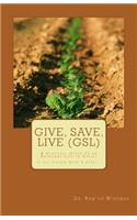 Give, Save, Live (GSL)