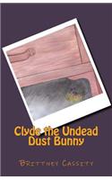 Clyde the Undead Dust Bunny