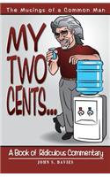 My Two Cents...