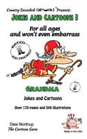 Jokes and Cartoons 3 -- for All Ages and won't even embarrass Grandma: in Black + White(English)