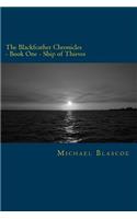 Blackfeather Chronicles: Book 1 - Ship of Thieves