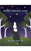 Rosie Knows More: More Adventures of an Ordinary Dog