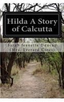 Hilda A Story of Calcutta