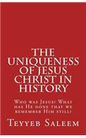 The Uniqueness of Jesus Christ in History