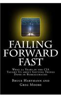 Failing Forward Fast