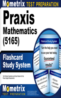 PRAXIS Mathematics (5165) Flashcard Study System: Test Practice Questions and Exam Review for the PRAXIS Subject Assessments