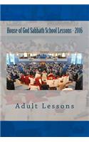 House of God Sabbath School Lessons - 2016