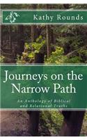 Journeys on the Narrow Path