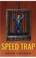 Speed Trap