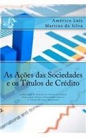 As Acoes das Sociedades e os Titulos de Credito
