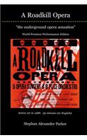 Roadkill Opera