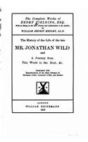 History of The Life of The Late Mr. Jonathan Wild