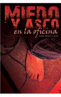 Miedo y asco en la oficina
