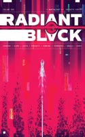 Radiant Black Volume 6: The Catalyst War