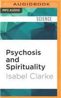 Psychosis and Spirituality