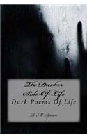Darker Side Of Life