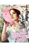 Work That Hat, Girl! Grayscale Coloring Book