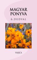 Magyar Ponyva: Dudval