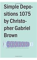 Simple Depositions 1075
