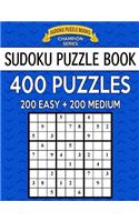 Sudoku Puzzle Book, 400 Puzzles, 200 EASY and 200 MEDIUM