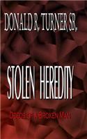 Stolen Heredity