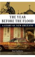The Year Before the Flood