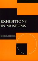 EXHIBITIONS MUSEUMS PB (Leicester Museum Studies)