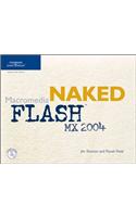 Naked Macromedia Flash MX 2004