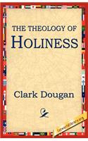 The Theology of Holiness