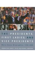 Presidents, First Ladies, and Vice Presidents