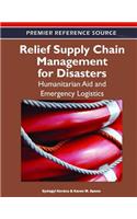 Relief Supply Chain Management for Disasters