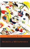 Secrets of Metaphysics