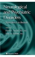 Neurological and Psychiatric Disorders