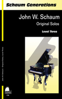 Schaum Generations John W. Schaum -- Original Solos
