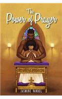 The Power of Prayer